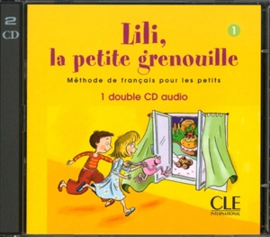 Lili, la petite grenouille, 1 : méthode de français pour les petits - Sylvie Meyer-Dreux