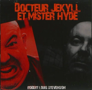 Docteur Jekyll et Mister Hyde - Robert Louis Stevenson