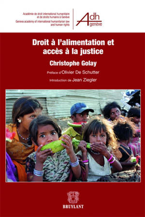 Droit à l'alimentation et accès à la justice - Christophe Golay