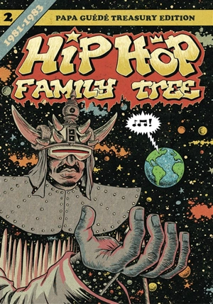 Hip-hop family tree. Vol. 2. 1981-1983 - Ed Piskor