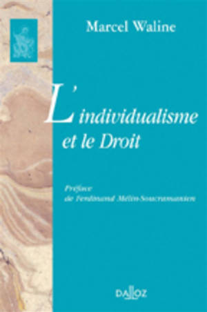 L'individualisme et le droit - Marcel Waline