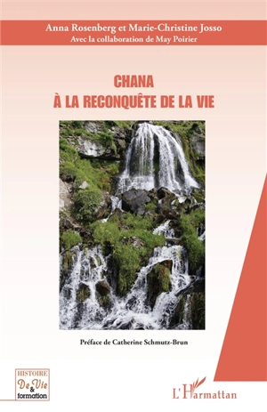 Chana : à la reconquête de la vie - Anna Rosenberg