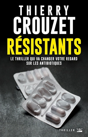 Résistants - Thierry Crouzet