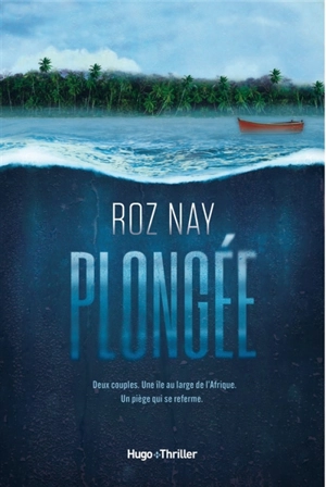 Plongée - Roz Nay