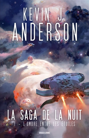 La saga de la nuit. Vol. 1. L'ombre entre les étoiles - Kevin J. Anderson