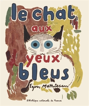 Le chat aux yeux bleus - Egon Mathiesen