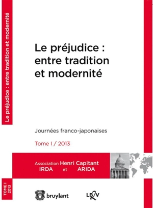 Le préjudice : entre tradition et modernité