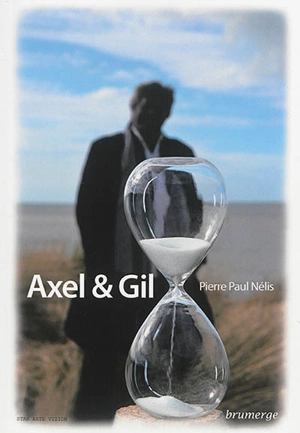 Axel & Gil - Pierre Paul Nélis
