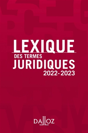 Lexique des termes juridiques : 2022-2023