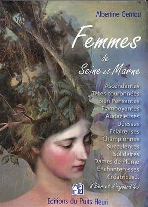 Femmes de Seine-et-Marne : d'hier et d'aujourd'hui - Albertine Gentou