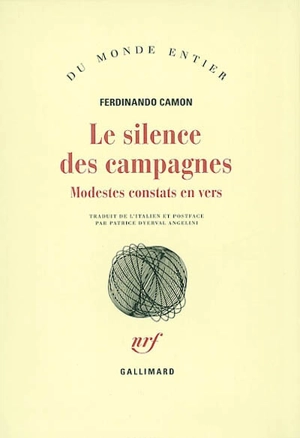 Le silence des campagnes : modestes constats en vers - Ferdinando Camon