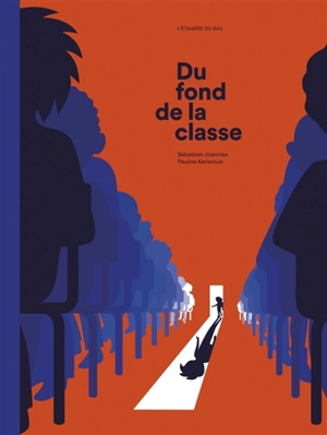 Du fond de la classe - Sébastien Joanniez