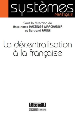 La décentralisation à la française