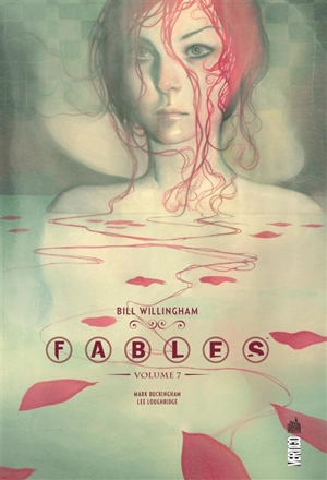 Fables : intégrale. Vol. 7 - Bill Willingham