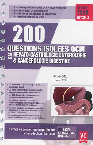 200 questions isolées QCM en hépato-gastrologie entérologie & cancérologie digestive : dernier tour DFASM 3 - Marjorie Canu