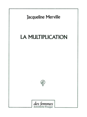La multiplication - Jacqueline Merville