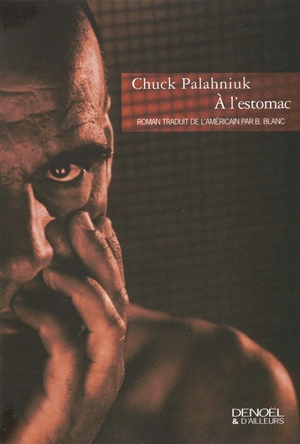 A l'estomac - Chuck Palahniuk