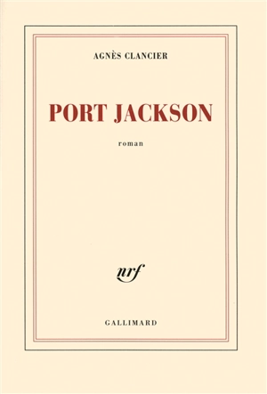 Port Jackson - Agnès Clancier