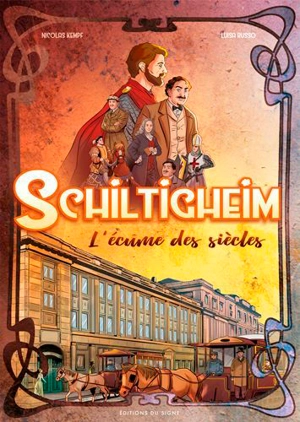 Schiltigheim : l'écume des siècles - Nicolas Kempf