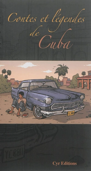Contes et légendes de Cuba - Marc Koutekissa