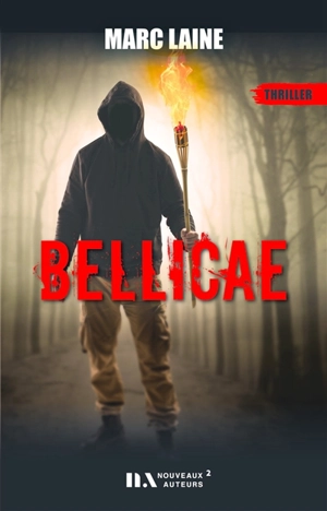 Bellicae : thriller - Marc Laine