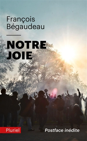 Notre joie - François Bégaudeau