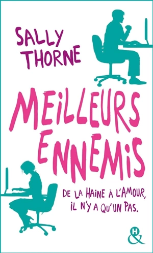 Meilleurs ennemis - Sally Thorne