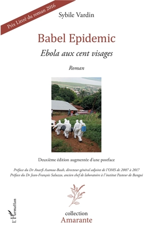 Babel epidemic : Ebola aux cent visages - Sybile Vardin