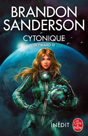 Skyward. Vol. 3. Cytonique - Brandon Sanderson