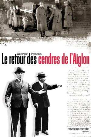 Le retour des cendres de l'Aiglon - Georges Poisson