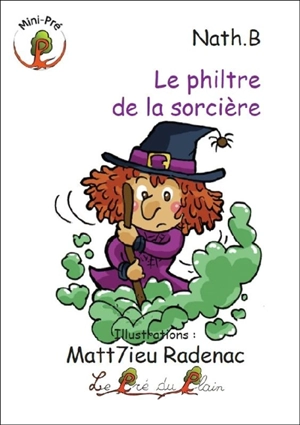 Le philtre de la sorcière - Nath. B