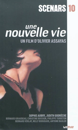 Une nouvelle vie - Olivier Assayas