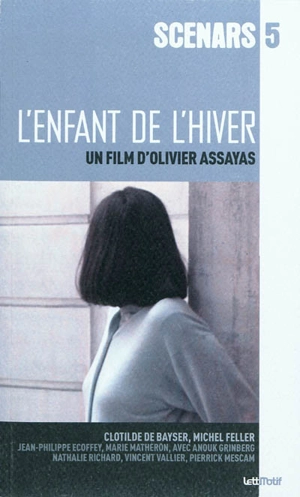 L'enfant de l'hiver - Olivier Assayas