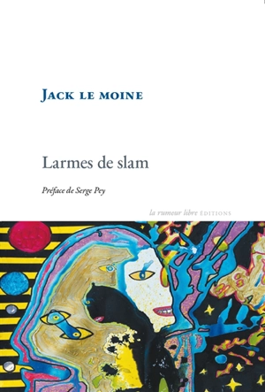 Larmes de slam - Jack Le Moine