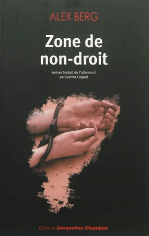 Zone de non-droit - Alex Berg