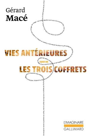 Vies antérieures. Les trois coffrets - Gérard Macé