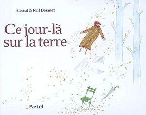 Ce jour-là sur la Terre - Rascal