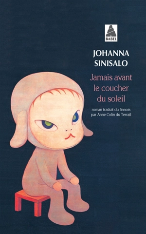 Jamais avant le coucher du soleil - Johanna Sinisalo