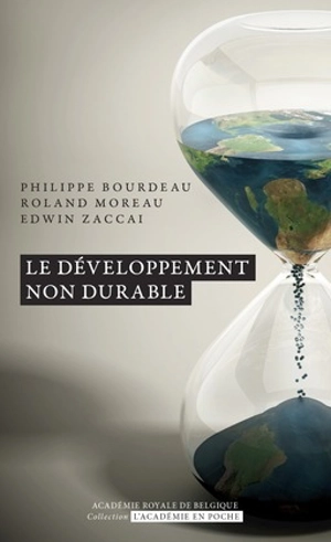 Le développement non durable - Philippe Bourdeau