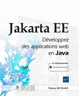 Jakarta EE : développez des applications web en Java - Thierry Richard