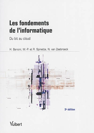 Les fondements de l'informatique : du bit au cloud