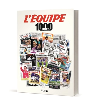 L'Equipe : 1.000 unes - Pascal Glo