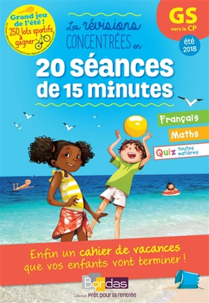 Les révisions concentées en 20 séances de 15 minutes : GS vers le CP, été 2018 - Michèle Pointeau-Bahon