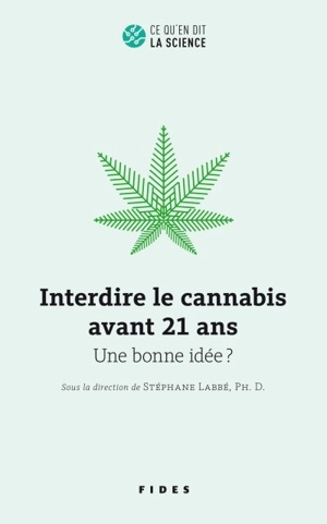 Interdire le cannabis avant 21 ans : une bonne idée ?