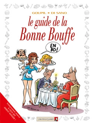 Le guide de la bonne bouffe - Jacky Goupil