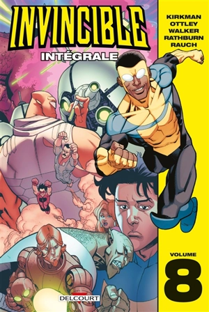 Invincible : intégrale. Vol. 8 - Robert Kirkman