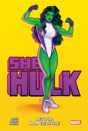 She-Hulk. Vol. 1. Retour à la vie civile - Rainbow Rowell