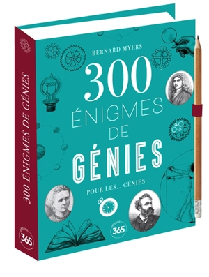 300 énigmes de génies pour les... génies ! - Bernard Myers