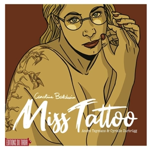 Artbook Caroline Baldwin : Miss Tattoo - André Taymans