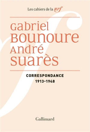 Correspondance 1913-1948 - Gabriel Bounoure